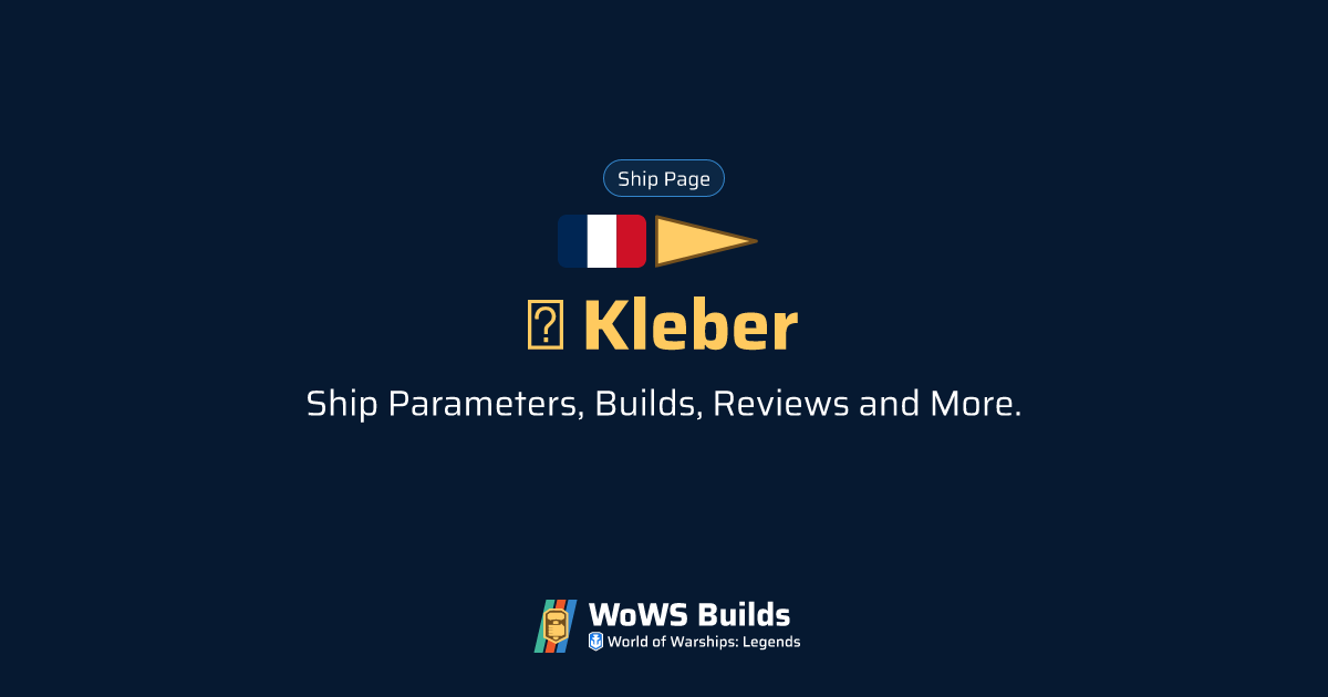 Kleber - WoWS: Legends | Stats + Builds | Tier ★ Destroyer